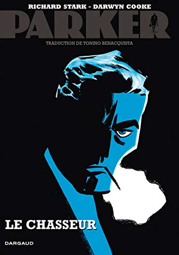 Parker - Tome 1 - Le Chasseur Parker - Tome 1 - Le Chasseur von DARGAUD