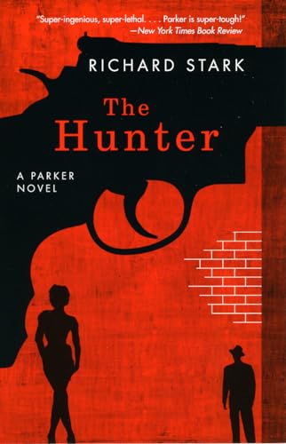 The Hunter: A Parker Novel (Parker Novels) von University of Chicago Press