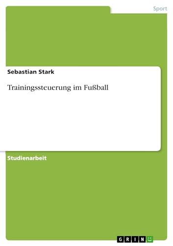 Trainingssteuerung im Fußball