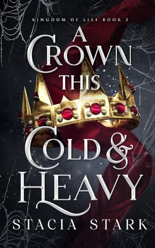 A Crown This Cold and Heavy A Crown This Cold and Heavy von Bingeable Books LLC