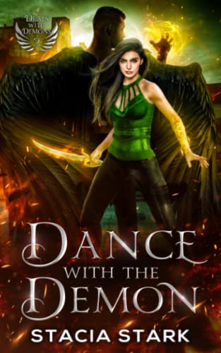Dance with the Demon: A Paranormal Urban Fantasy Romance (Deals with Demons, Band 2) von Independently published