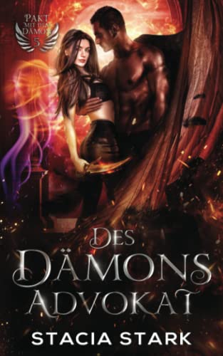 Des Dämons Advokat: Eine paranormale Urban-Fantasy-Romanze (Pakt mit dem Dämon, Band 5)