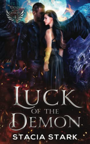 Luck of the Demon: A Paranormal Urban Fantasy Romance (Deals with Demons, Band 4) von Independently published
