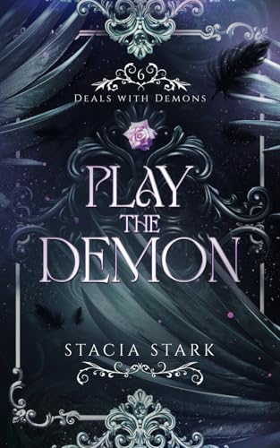 Play the Demon: A Paranormal Urban Fantasy Romance (Deals with Demons, Band 6) von Independently published