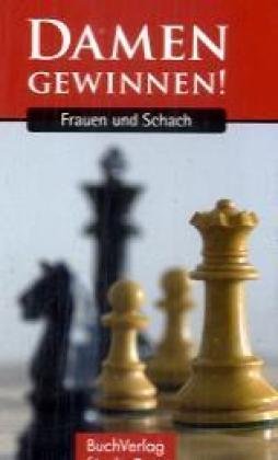 Damen gewinnen!: Frauen und Schach (Minibibliothek)