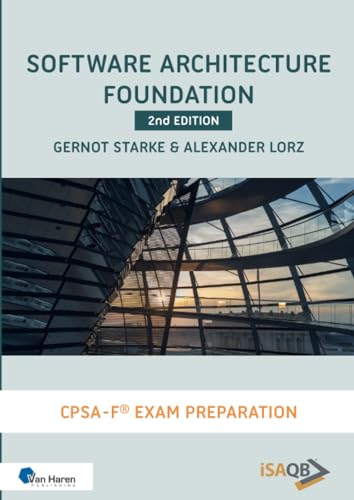 Software Architecture Foundation - 2nd edition: CPSA Foundation® Exam Preparation (0)