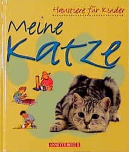 Meine Katze (Haustiere für Kinder)