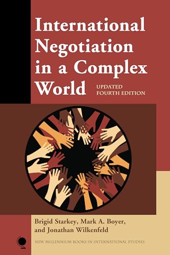 International Negotiation in a Complex World, Updated Fourth Edition (New Millennium Books in International Studies) von Rowman & Littlefield Publishers