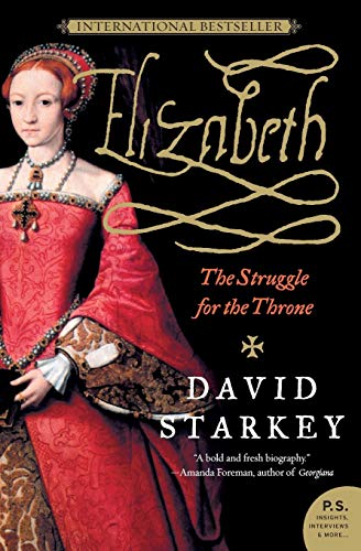 Elizabeth: The Struggle for the Throne (P.S.)