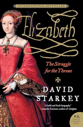 Elizabeth: The Struggle for the Throne (P.S.)