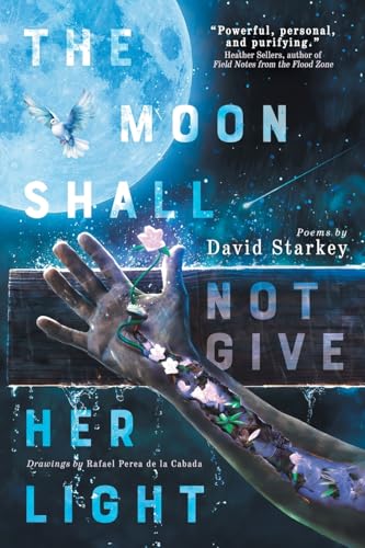 The Moon Shall Not Give Her Light The Moon Shall Not Give Her Light von Vine Leaves Press