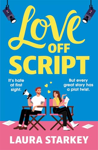 Love Off Script: The BRAND NEW must-read enemies to lovers, workplace romantic comedy for 2025 by the author of THE SPARE ROOM! von Embla Books
