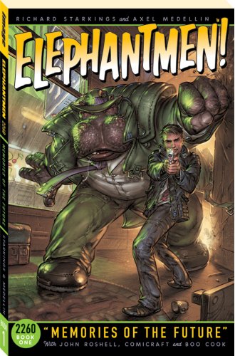 Elephantmen 2260 Book 1: Memories of the Future (ELEPHANTMEN 2260 TP)
