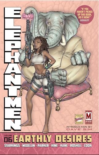 Elephantmen Volume 6: Earthly Desires (ELEPHANTMEN HC)