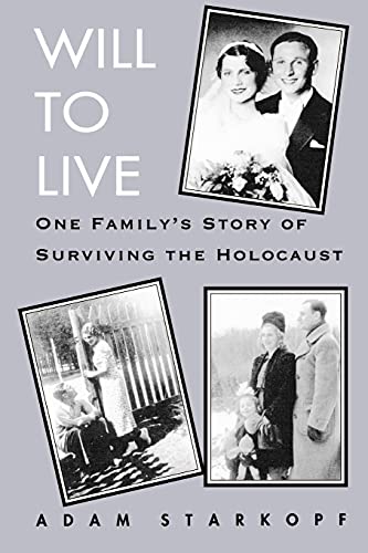 Will to Live: One Family's Story of Surviving the Holocaust von State University of New York Press