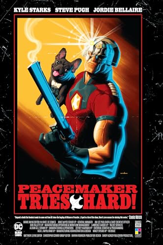 Peacemaker Tries Hard! von DC Comics