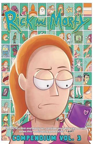 Rick and Morty Compendium Vol. 3 (RICK AND MORTY COMPENDIUM TP, Band 3) von Oni Press