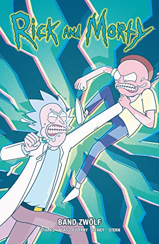 Rick and Morty: Bd. 12 Rick and Morty: Bd. 12 von Panini