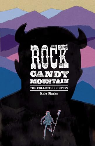 Rock Candy Mountain Complete: The Collected Edition von Image Comics