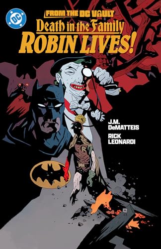 From the DC Vault: Death in the Family: Robin Lives! von DC Comics