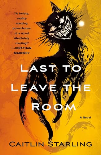 Last to Leave the Room: A Novel von St. Martin's Griffin