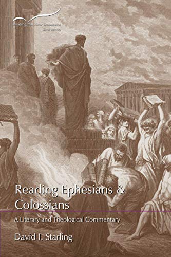 Reading Ephesians and Colossians: A Literary and Theological Commentary (Reading the New Testament: Second Series)