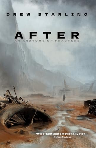 After: An Anatomy of Fracture von EERIE RIVER PUBLISHING