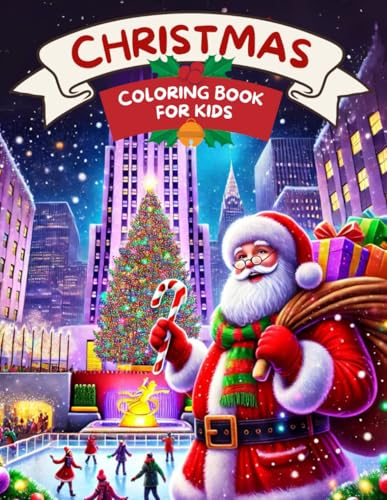 Christmas Coloring Book for Kids: Festive Coloring Fun: Perfect Christmas Coloring Book for Kids Ages 4-8 to Celebrate the Holiday Season! Christmas Coloring Book for Kids: Festive Coloring Fun: Perfect Christmas Coloring Book for Kids Ages 4-8 to Celebrate the Holiday Season! von Independently published