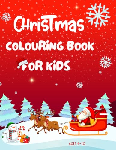 Christmas Kids Book: A Magical Colouring Adventure for the Holiday Season: Filled with Fun Christmas Scenes to Colour and Enjoy! Christmas Kids Book: A Magical Colouring Adventure for the Holiday Season: Filled with Fun Christmas Scenes to Colour and Enjoy! von Independently published