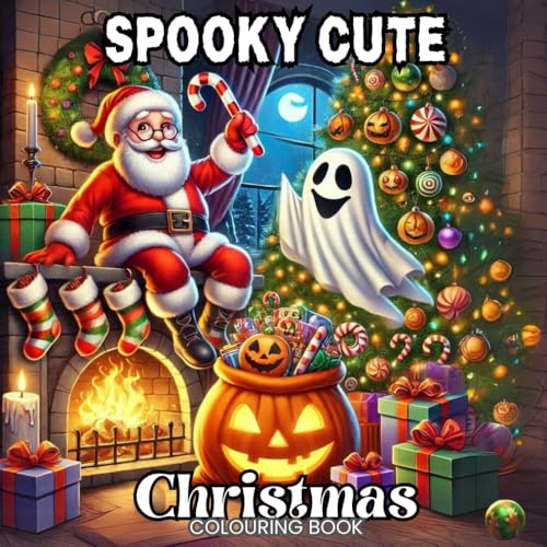 Spooky Cute Christmas A Cute and Comfy Colouring Book: A Magical Blend of Halloween Charm and Christmas Cheer for Cosy Colouring Fun Spooky Cute Christmas A Cute and Comfy Colouring Book: A Magical Blend of Halloween Charm and Christmas Cheer for Cosy Colouring Fun von Independently published