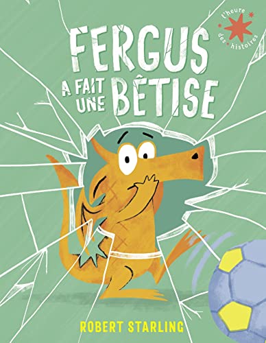 Fergus a fait une bêtise von GALLIMARD JEUNE