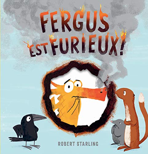 Fergus est furieux !