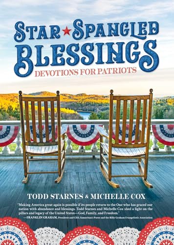 Star-Spangled Blessings: Devotions for Patriots Star-Spangled Blessings: Devotions for Patriots von Post Hill Press