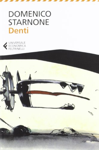 Denti (Universale economica, Band 8013) von Feltrinelli