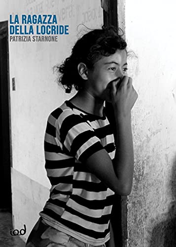 La ragazza della Locride (Le perle) von Edizioni Iod