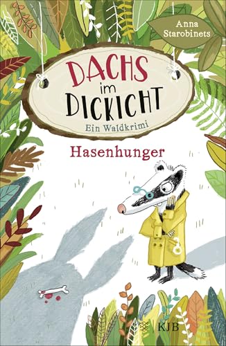 Dachs im Dickicht – Hasenhunger: Ein Waldkrimi