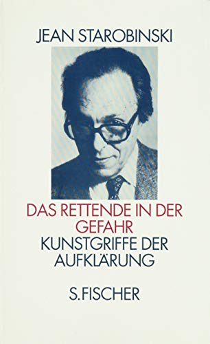 Das Rettende in der Gefahr: Kunstgriffe der Aufklärung