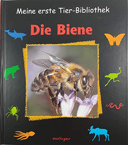 Meine erste Tier-Bibliothek, Die Biene
