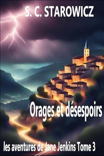 Orages et désespoirs: Les aventures de jane Jenkins -3 (Les Aventures de Miss jenkins, Band 3) von AFNIL