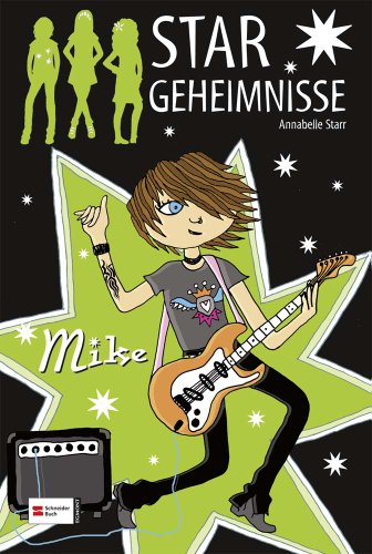 Stargeheimnisse 02: Mike von Schneiderbuch