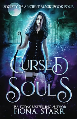 Cursed Souls (Society of Ancient Magic, Band 4) von Big Ink Books