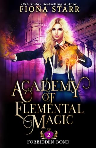 Forbidden Bond (Academy of Elemental Magic, Band 2) von Big Ink Books