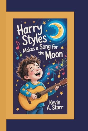 HARRY STYLES: Make’s a Song for the Moon. HARRY STYLES: Make’s a Song for the Moon. von Independently published