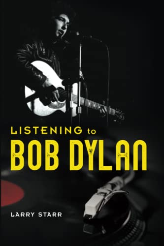 Listening to Bob Dylan (Music in American Life) von University of Illinois Press