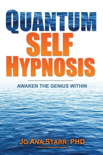 Quantum Self Hypnosis: Awaken the Genius Within von CreateSpace Independent Publishing Platform