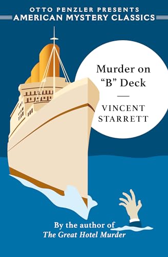 Murder on "B" Deck (An American Mystery Classic, Band 0) von Penzler Publishers