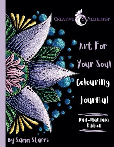 Art for Your Soul Colouring Joural: Half-Mandala Edition von Independently published
