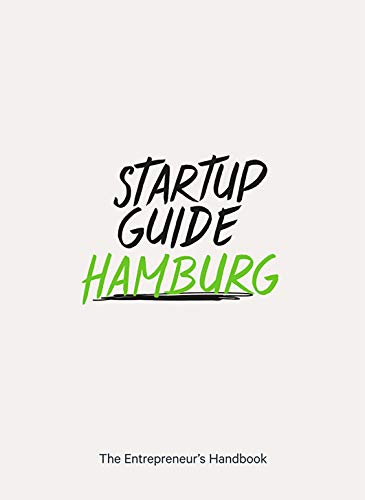 Startup Guide Hamburg - The Entrepreneur's Handbook