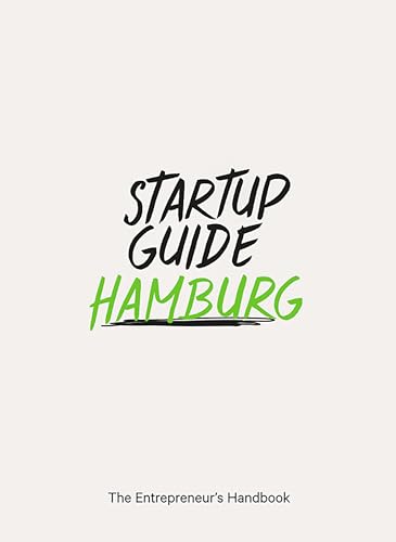 Startup Guide Hamburg - The Entrepreneur's Handbook