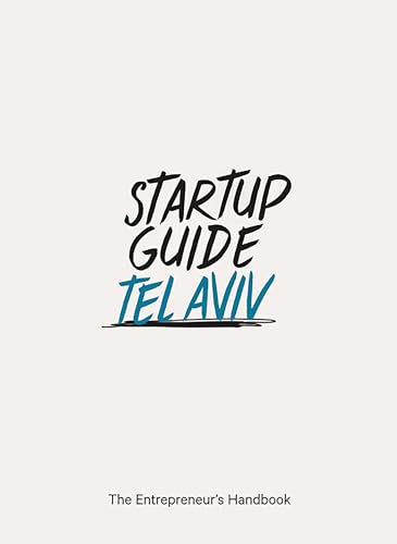 Startup Guide Tel Aviv - The Entrepreneur's Handbook